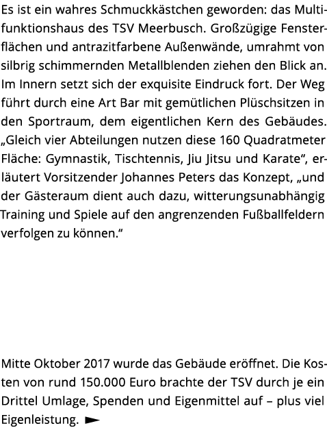 Es ist ein wahres Schmuckk stchen geworden  das Multifunktionshaus des TSV Meerbusch  Gro z gige Fensterfl chen und a   