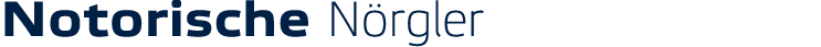 Notorische N rgler